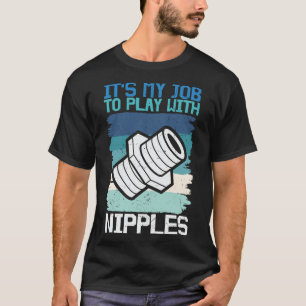 Pumber-its-my-Job-to-play med nipplar T Shirt