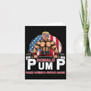 Pump America Swole ReceTrump 2024 Kort