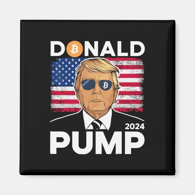 Pump Bitcoin Funny Trump 2024 Crypto Magnet (Framsidan)