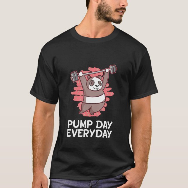 Pump Day - daglig workout Humor Gym Fitness Say T Shirt (Framsida)