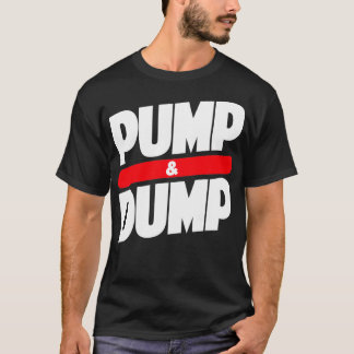 Pump och dump Crypto t T Shirt