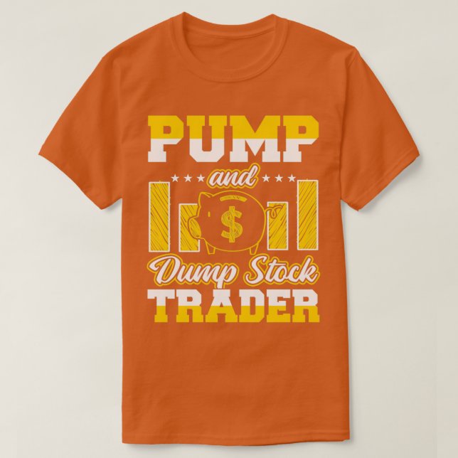 Pump- och Dumpa Lagrar-handel - funny handel 1 T Shirt (Design framsida)
