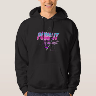 Pumpa den till gränsvärdet för arbetsgig Tee 80's Hoodie
