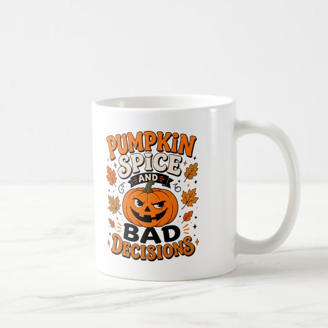 Pumpa Krydda Och Dåliga Beslut Mugg — Roligt Höstt (Höger)