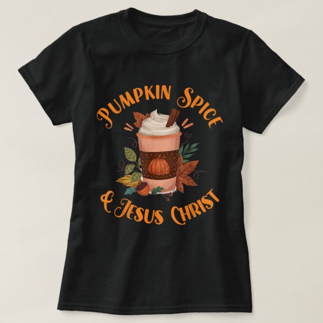 Pumpa Krydda och Jesus Kristus Design T Shirt (Design framsida)