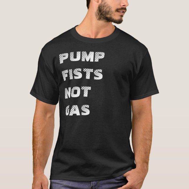 PUMPFISTSNOTGAS TEE SHIRT (Framsida)