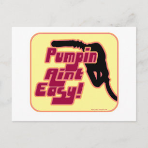 Pumpin Aint Easy Vykort