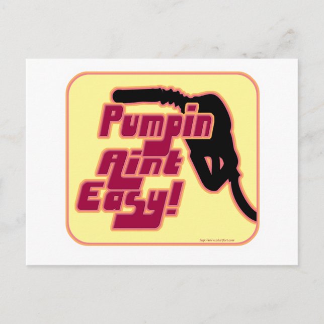 Pumpin Aint Easy Vykort (Framsida)