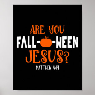 Pumpkin Älskare är du Fall-O-Ween Jesus Halloween Poster