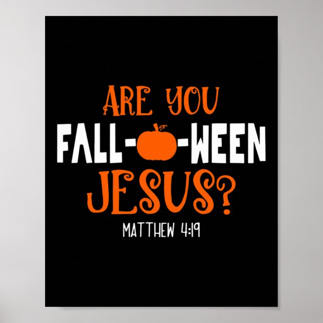Pumpkin Älskare är du Fall-O-Ween Jesus Halloween Poster (Framsidan)