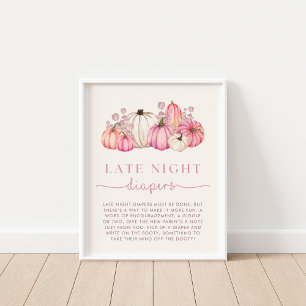 Pumpkin Baby Shower Late Sate Natt Diaper Sign-sig Poster