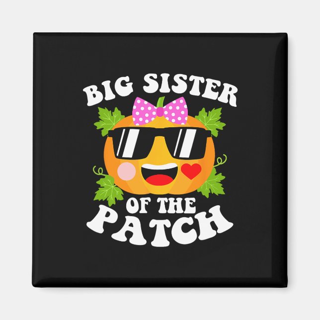 Pumpkin Big Sister of the Patch Roligt Halloween F Magnet (Framsidan)