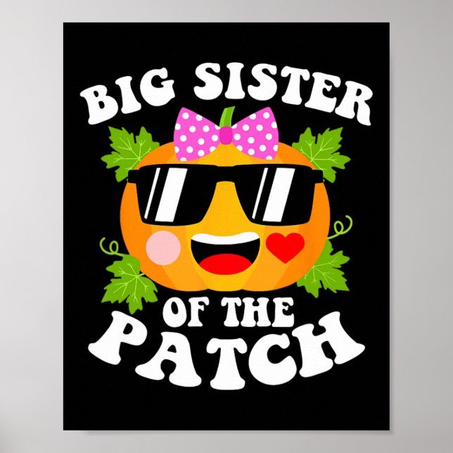 Pumpkin Big Sister of the Patch Roligt Halloween F Poster (Framsidan)