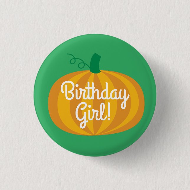 Pumpkin Birthday Girl Button Badge Pin Knapp (Framsida)