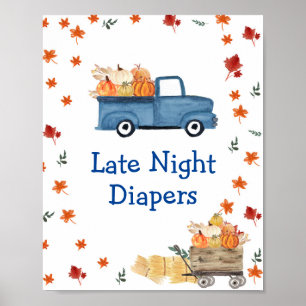 Pumpkin Blue Lastbil Late Night Diaper Sign-Poster Poster