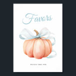 Pumpkin Bow Baby Shower Favors Table Sign Poster<br><div class="desc">Baby shower pumpkin theme "favors" poster. Choose a stylish picture frame for it and display in on the favors table.</div>