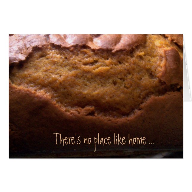 Pumpkin Bread No Ställe like Home Hälsningskort (Framsidan Horizontal)