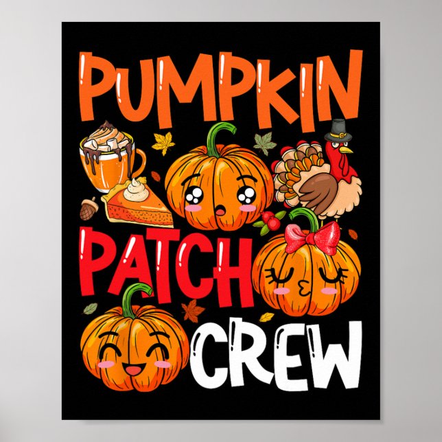 Pumpkin Cute Patch Crew Thanksgiving Fall Turkey P Poster (Framsidan)