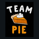 Pumpkin E Team E Day Thanksgiving Squad Group  Poster<br><div class="desc">Pumpkin E Team E Day Thanksgiving Squad Group</div>