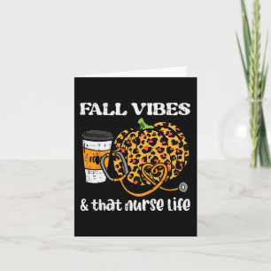 Pumpkin Fall Vibes Nurse Halloween Thanksgiving Sc Kort