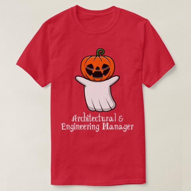 Pumpkin ghost Architectural & Engineering Manager  T Shirt (Design framsida)