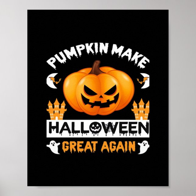 Pumpkin Gör Halloween Underbar igen Poster (Framsidan)