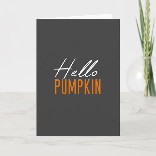 Pumpkin Hej | Halloween Modern Thanksgiving Roligt Kort (Framsida)