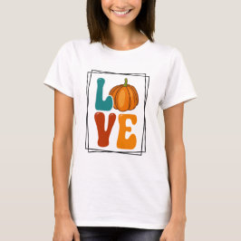 Pumpkin KÄRLEK, hösten, kvinnor T Shirt