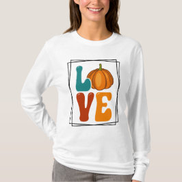 Pumpkin KÄRLEK, hösthöstkvinna, Långärmad T Shirt