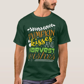 Pumpkin Kisses Harvest Önskemål Autumn T Shirt