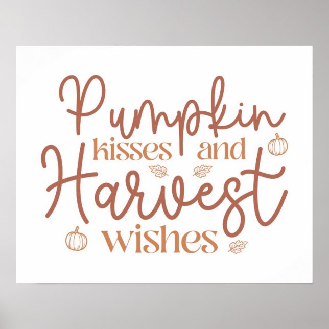 Pumpkin Kisses och Harvest Önskemål Poster (Framsidan)