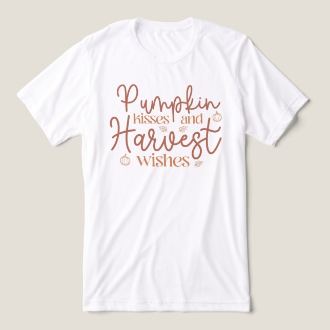 Pumpkin Kisses och Harvest Önskemål T Shirt (Design Framsida)