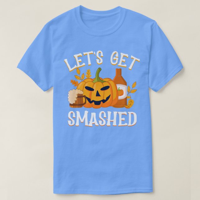 Pumpkin låt oss sig krossad, hackad trick eller fi t shirt (Design framsida)