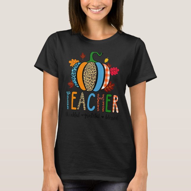 Pumpkin Leopard Teacher tacksamt tacksamt välsigna T Shirt (Framsida)