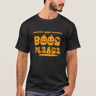 Pumpkin More Boos, Halloween Costume T Shirt