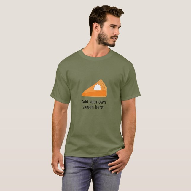 Pumpkin Paj: Anpassade Slogan Tee Shirt (Hel framsida)