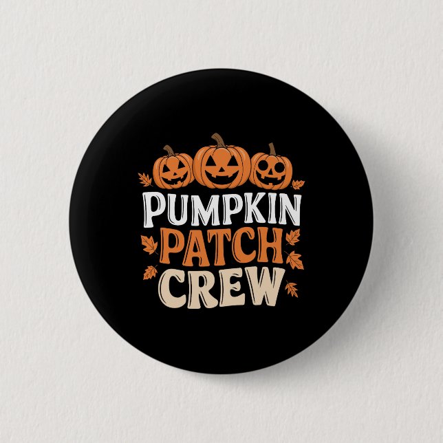 Pumpkin Patch Crew Funny Pumpkin Patch Squad - tac Knapp (Framsida)