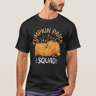 Pumpkin Patch Squad Fun Autumn Fall T Shirt