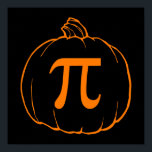 Pumpkin Pi (paj) Mathematics Humor Poster<br><div class="desc">Pumpkin paj. (Pi) En rolig och fin mattepjäs med en design att matcha.</div>