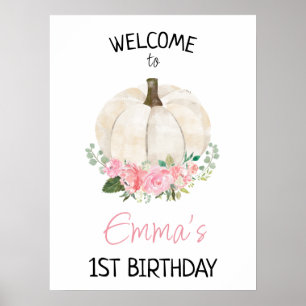 Pumpkin Rosa Blommigt 1:a födelsedag Välkomstskylt Poster
