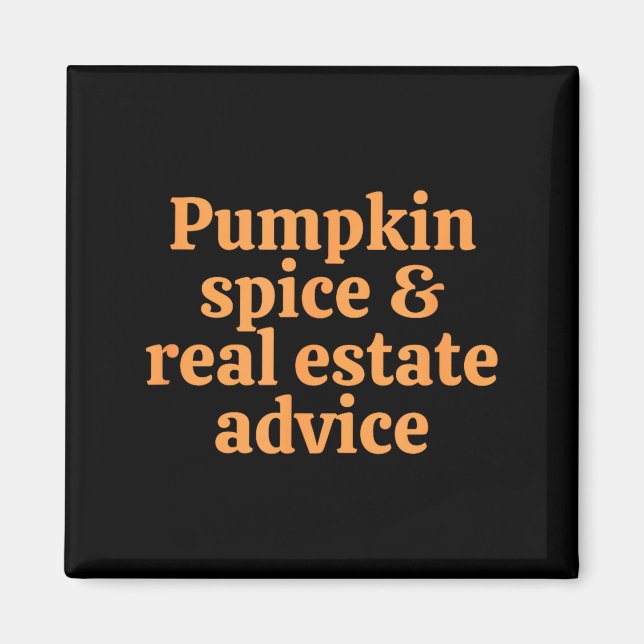 Pumpkin Sce And Real Estate Advice  Magnet (Framsidan)