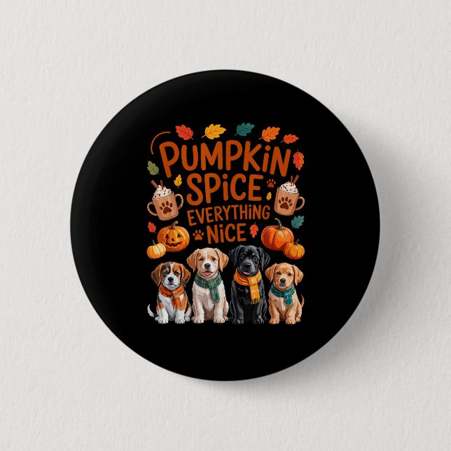 Pumpkin Sce Everything Nice Fall Dog Lovers Addict Knapp (Framsida)