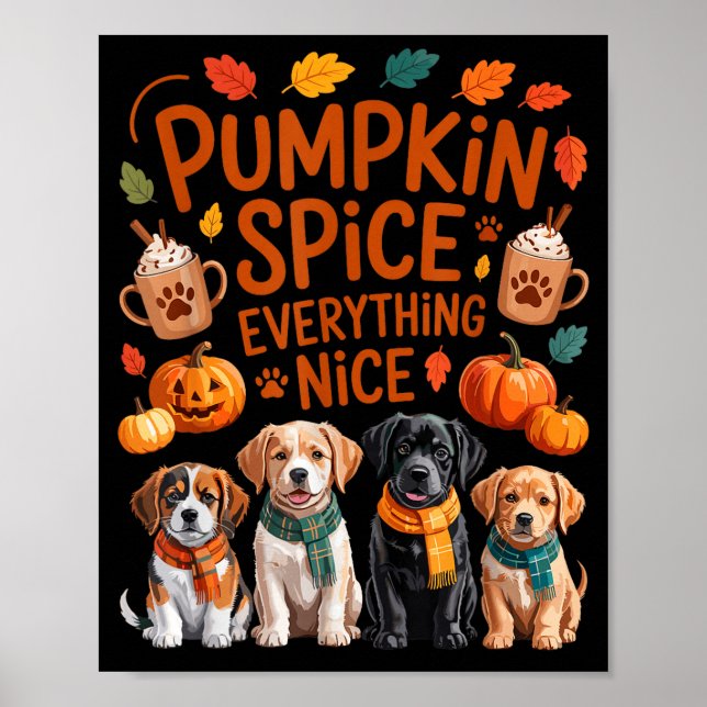 Pumpkin Sce Everything Nice Fall Dog Lovers Addict Poster (Framsidan)