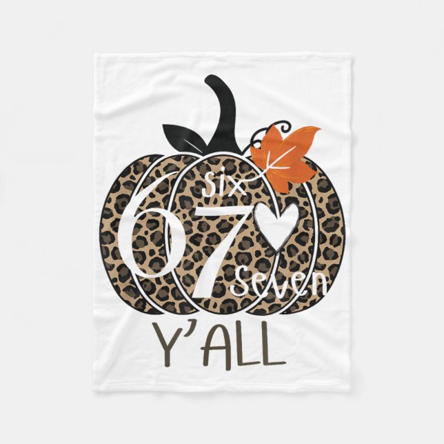 Pumpkin Six Seven Y'all 67 Funny Meme Number  Fleecefilt (Framsidan)