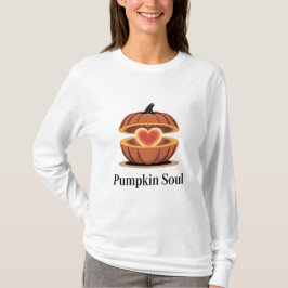 Pumpkin Soul Autumn Sweatshirt T Shirt