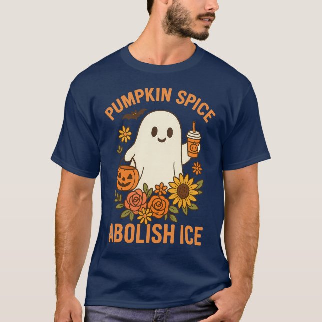 Pumpkin Spice Abolish ICE T Shirt (Framsida)