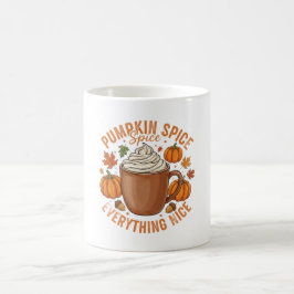 Pumpkin Spice & All Nice Coffee Mugg