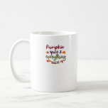 Pumpkin Spice & All Nice Latte Älskare Kaffemugg<br><div class="desc">Perfektens utformning för smala entusiaster och fall-älskare.</div>