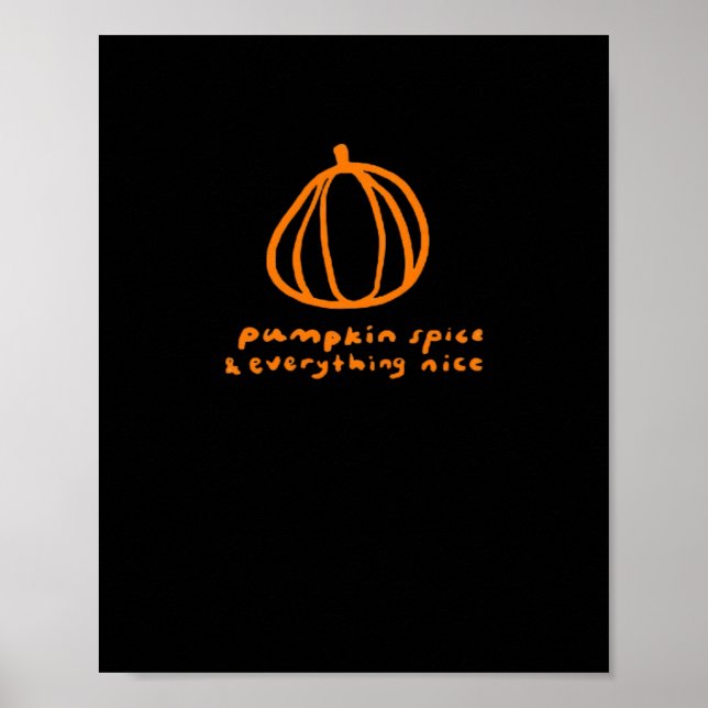 Pumpkin Spice & All Nice Meme & Funny Sloga Poster (Framsidan)