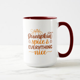 Pumpkin Spice & All Nice Mugg